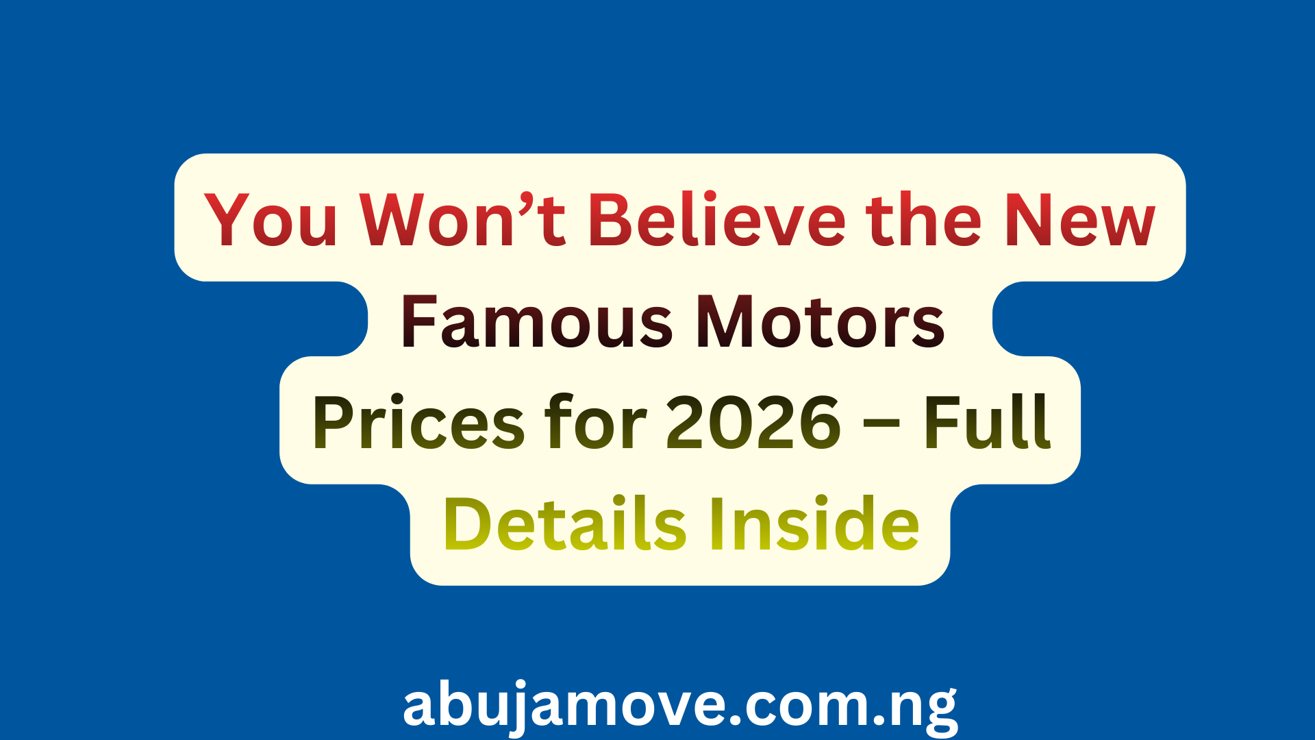 You Won’t Believe the New Famous Motors Prices for 2026 – Full Details Inside