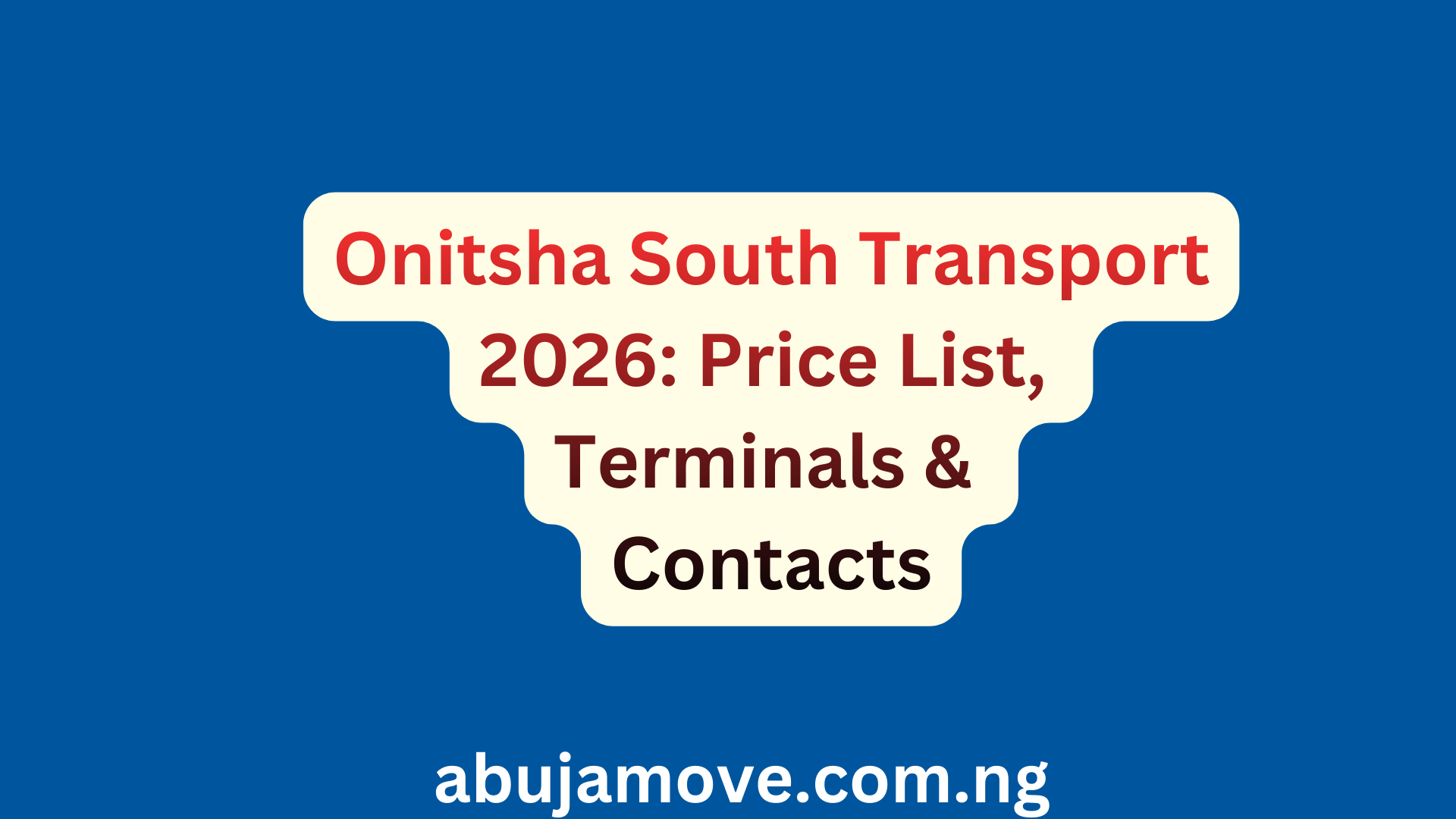 Onitsha South Transport 2026: Price List, Terminals & Contacts