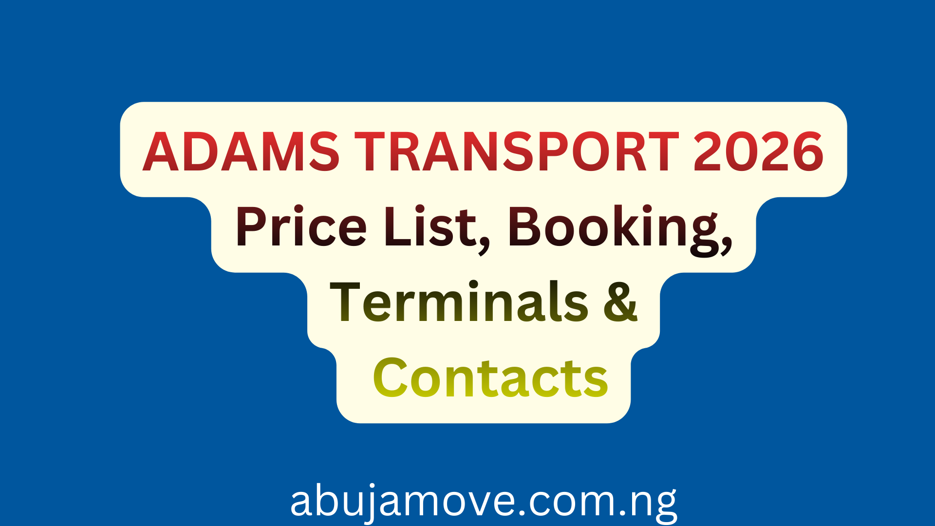 ADAMS TRANSPORT 2026 Price List, Booking, Terminals & Contacts