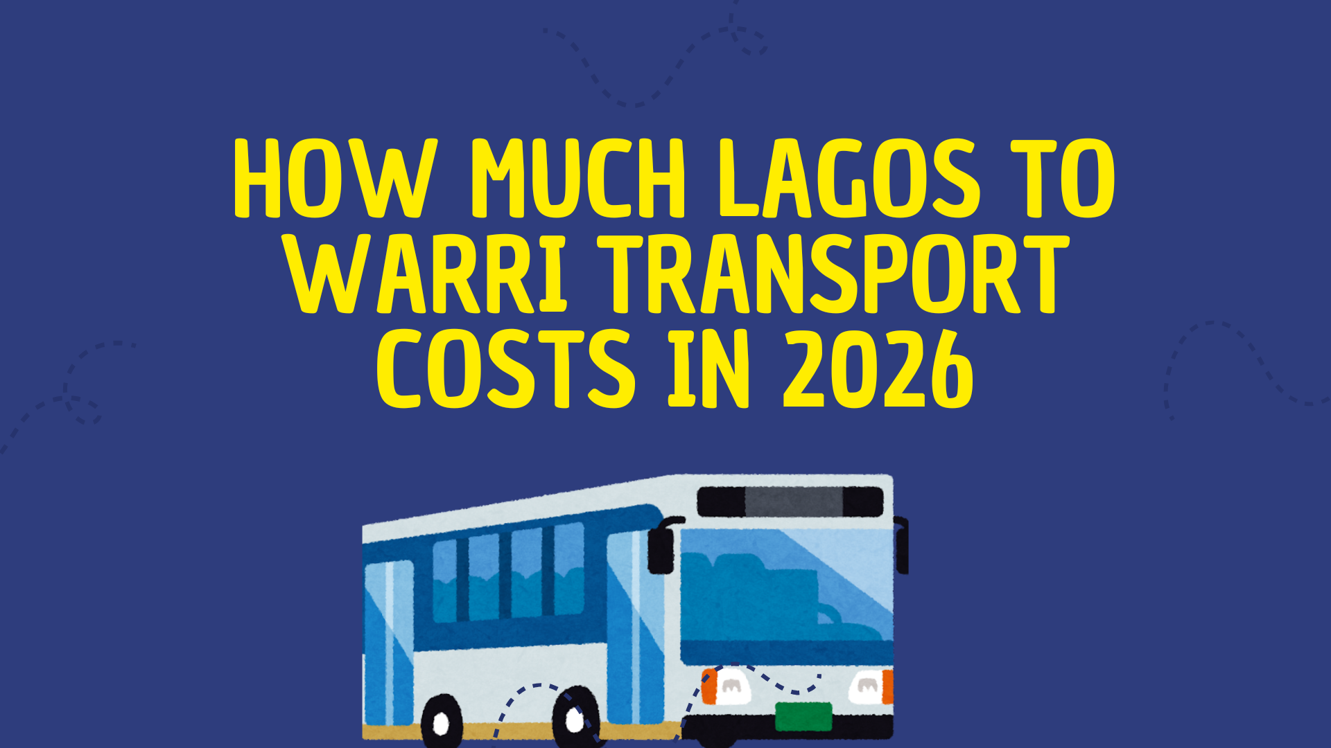 You Won’t Believe How Much Lagos to Warri Transport Costs in 2026